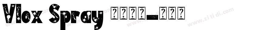 Vlox Spray 手绘字体字体转换